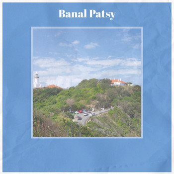 Various Artists - Banal Patsy