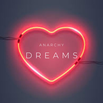 Anarchy - DrEaMs (Explicit)