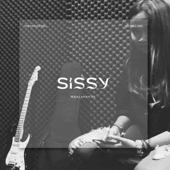 Sissy - Perjalanan Ini