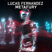 Lucas Fernandez - MetaFury