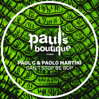 Paul C and Paolo Martini - Can't Stop Be Bop