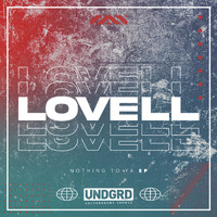 Lovell - Nothing To Ya EP