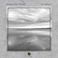 Gregory Paul Mineeff - The Harbour