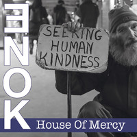 ENOK - House Of Mercy
