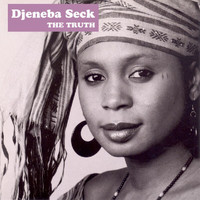 Djeneba Seck - The Truth