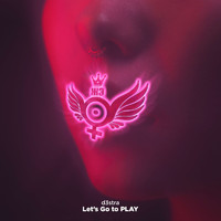 d3stra - Let's Go to Play