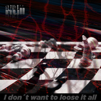 null - I Don't Want to Loose It All