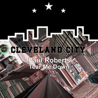 Paul Roberts - Tear Me Down