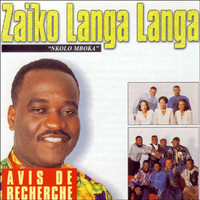 Zaïko Langa Langa - Avis de recherche "Nkola Mboka"