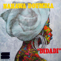 Nahawa Doumbia - Didadi