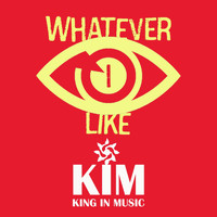 King in Music - Whatever I Like