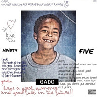 Gado - Ninety-Five (Explicit)