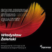 Equilibrium String Quartet - Władysław Żeleński