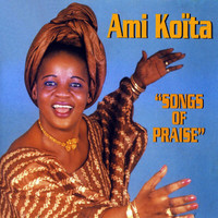 Ami Koita - Songs of Praise