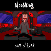 Sam Silver - MoonDog