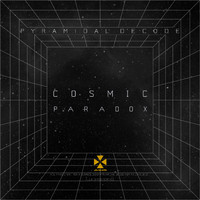 Pyramidal Decode - Cosmic Paradox