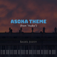 Basiel Jozey - Asoka Theme (From "Asoka")