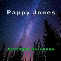 Pappy Jones - Starlight Serenade