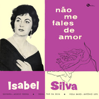 Isabel Silva - Não Me Fales de Amor
