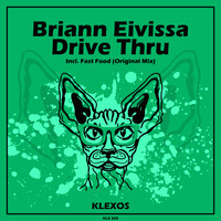 Briann Eivissa - Drive Thru