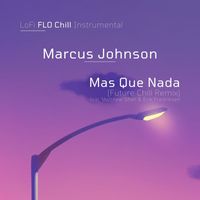 Marcus Johnson - Mas Que Nada (Future Chill Remix)