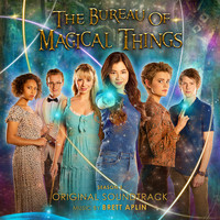 Brett Aplin - The Bureau of Magical Things: Season 2 (Original Score)