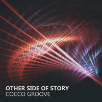 Cocco Groove - Other Side of Story