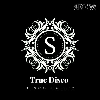 Disco Ball'z - True Disco