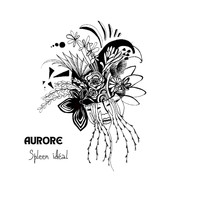 Aurore - Spleen idéal
