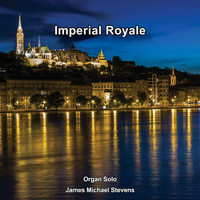 James Michael Stevens - Imperial Royale