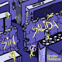UnderWallace - Sin Salida (Explicit)