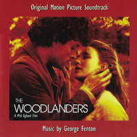 George Fenton - The Woodlanders (Original Motion Picture Soundtrack)