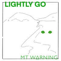 MT WARNING - Lightly Go