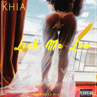 Khia - Lick Me Low (Extended Version) (Explicit)