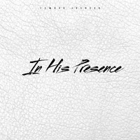 Edward Johnson - In His Presence