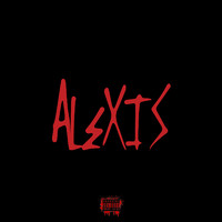Alexis - Alexis (Explicit)