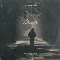 MrLonely Wolf - Streets