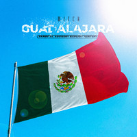 Mitch - Guadalajara (Explicit)