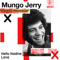 Mungo Jerry - Hello Nadine