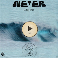 Dane - Never (Explicit)