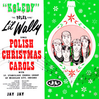 Lil' Wally - Kolędy: Li'l Wally Sings Polish Christmas Carols