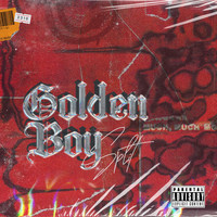 Split - GOLDEN BOY (Explicit)