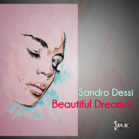 Sandro Dessi - Beautiful Dreamer
