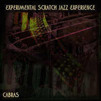 Cabras - Experimental Scratch Jazz Experience