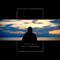 Stefan Torto - Holy Ground