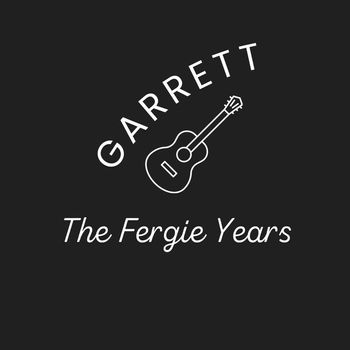 Garrett - The Fergie Years