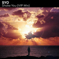 Syo - Shake You (VIP Mix)