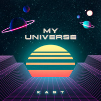 KAST - My Universe