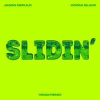 Jason Derulo - Slidin' (feat. Kodak Black) (veggi Remix [Explicit])