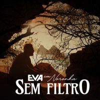 Banda Eva - Sem Filtro